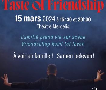 Spectacle Taste of Friendship Compagnie Narcisse